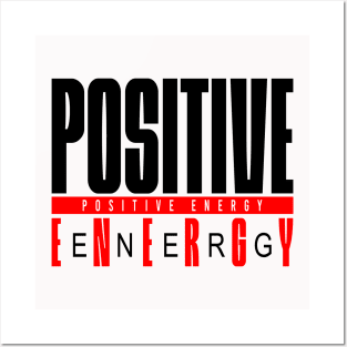 Positive Energy Posters and Art